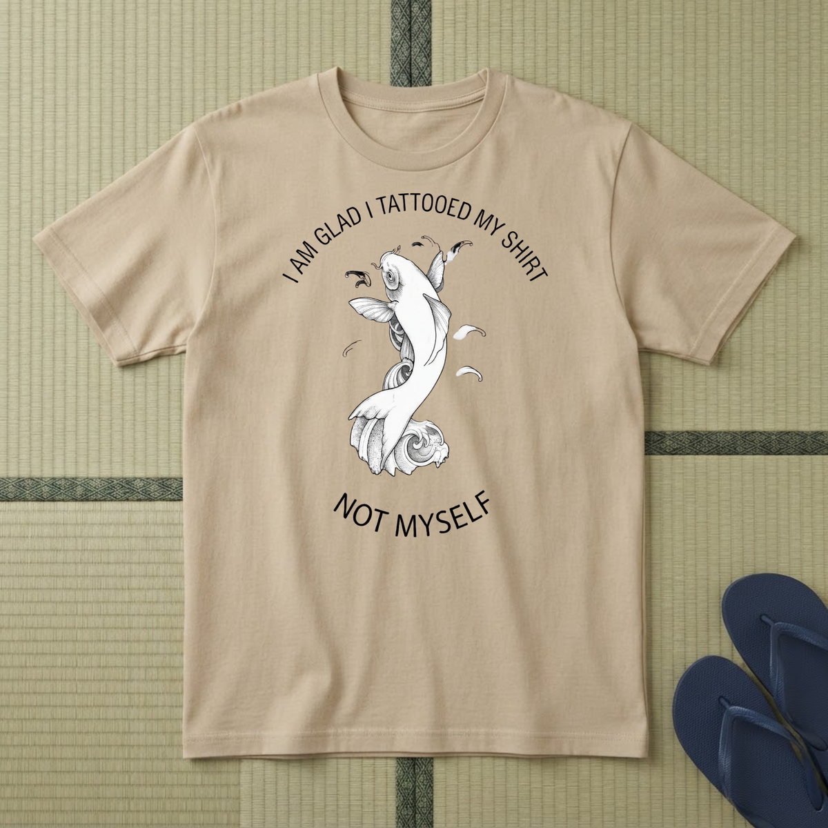 Tattoo Sleeve Graphic Tee — "I’m Glad I Tattooed My Shirt Not Myself"
