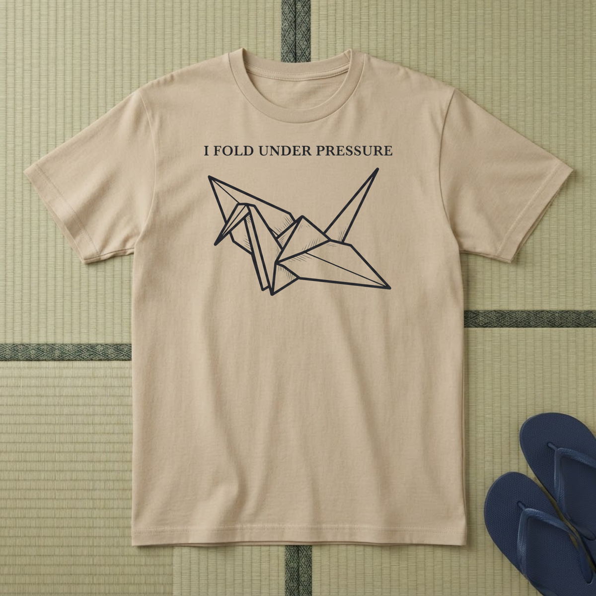 Origami Crane T-Shirt, I Fold Under Pressure, Sarcastic Anxiety Gift